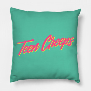 Teen Creeps Pillow