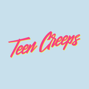 Teen Creeps T-Shirt