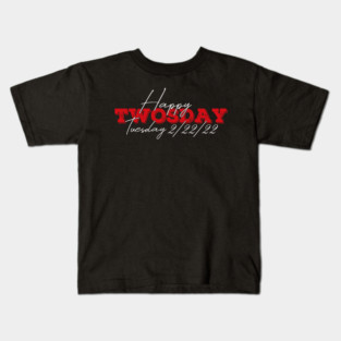funny February 2nd 2022 - 2-22-22 Happy Twosday 2022 minimalist designs Kids T-Shirt