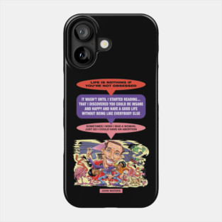 John Waters Phone Case