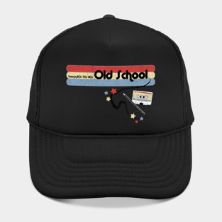 Old School Hat