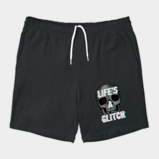 Life's A Glitch Shorts