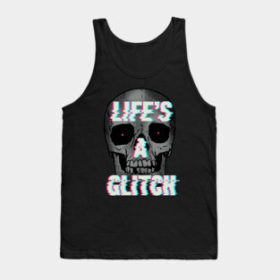 Life's A Glitch Tank Top