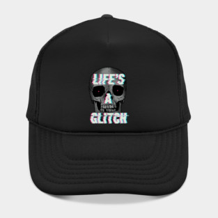 Life's A Glitch Hat