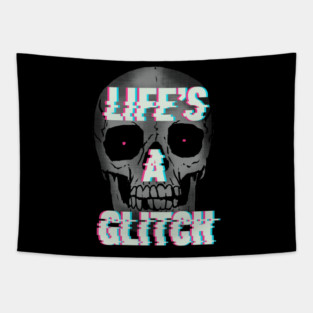 Life's A Glitch Tapestry
