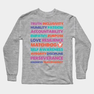 MatchDog Values Long Sleeve T-Shirt