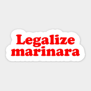 Legalize marinara funny retro vintage Sticker