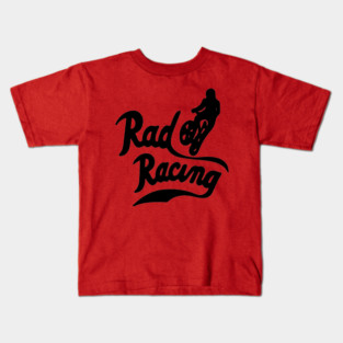 Rad Racing Kids T-Shirt