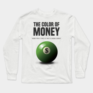 The Color of Money - Alternative Movie Poster Long Sleeve T-Shirt