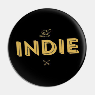 Indie Artist - Indie Game - Indie Music - Indie FIlm - Indie Comic - Indie Rock Pin