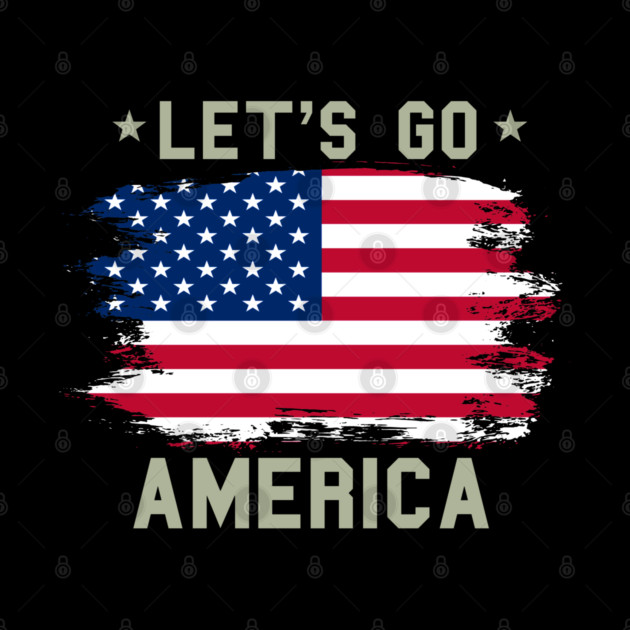 Let's Go America, Patriot US American Flag by Silly Me Studio
