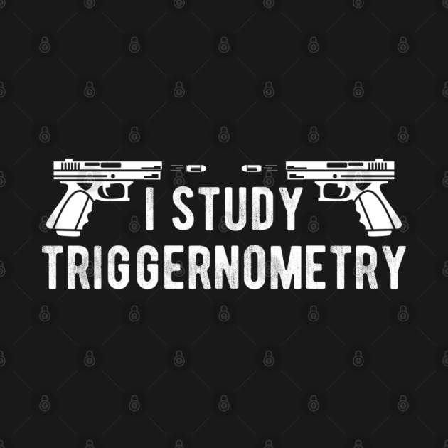 I Study Triggernometry Gun Rights by Silly Me Studio