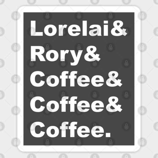 Lorelai & Rory & Coffee & Coffee & Coffee. Sticker by Stars Hollow Mercantile
