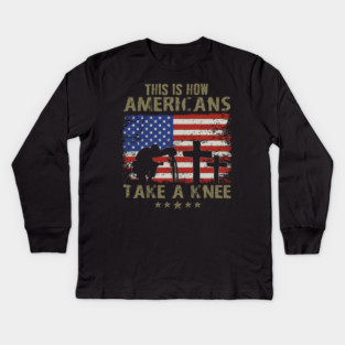 This is how Americans take a knee, Kneel for the Flag Kids Long Sleeve T-Shirt