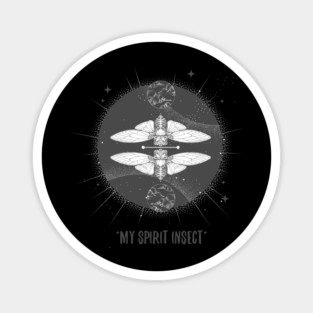 Cicada is My Spirit Insect Esoteric Theme Meme print Magnet