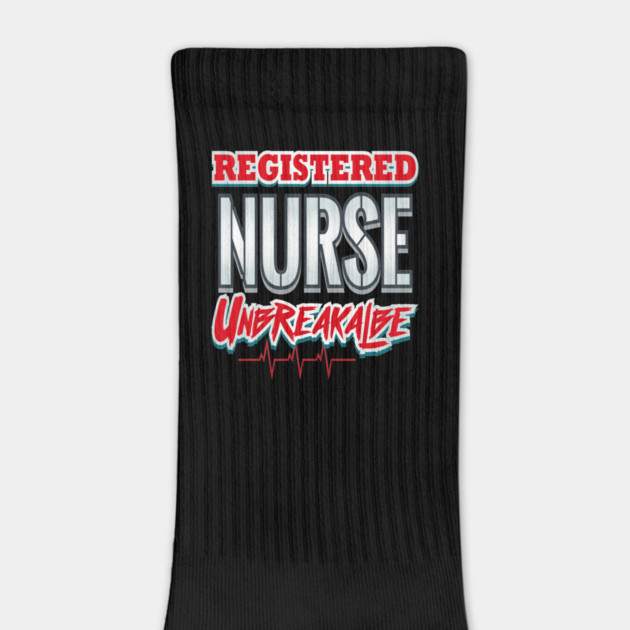 Registered Nurse Unbreakable Funny Humor RN T-Shirt by creative