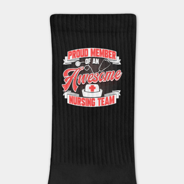 Awesome Nursing Team Funny Humor T-Shirt by creative