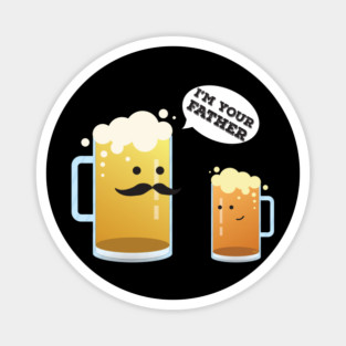 I'm your father T-Shirt Funny Humor Father's Day Shirt Gift Magnet