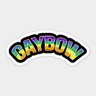 Gaybow Rainbow Word Art Gay Pride t-shirt Shirt Tee Gift Sticker