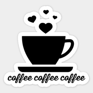 coffee coffee coffee - hearts mug Sticker