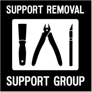 Funny 3D Printer Tools Support Removal Joke Posters and Art