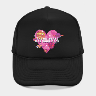 The Universe Has Your Back Hat