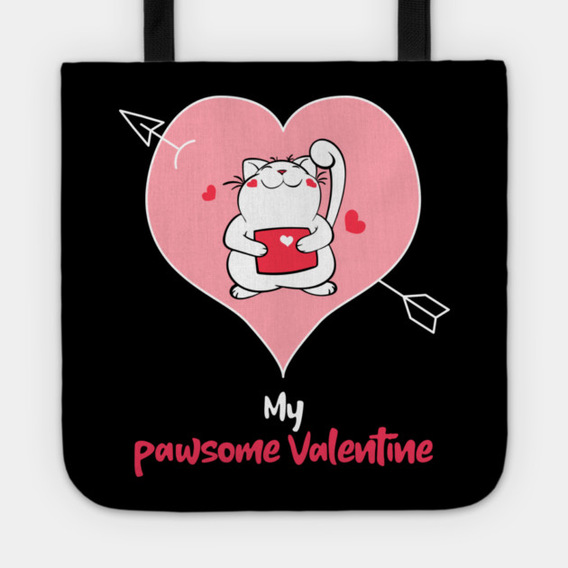 My Pawsome Valentine Tote by MCAL Tees