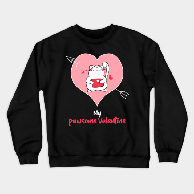 My Pawsome Valentine Crewneck Sweatshirt by MCAL Tees