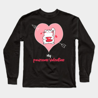 My Pawsome Valentine Long Sleeve T-Shirt