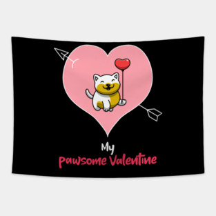 My Pawsome Doggie Valentine Tapestry