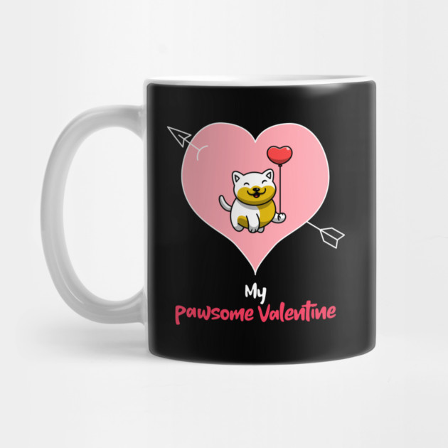 My Pawsome Doggie Valentine by MCAL Tees