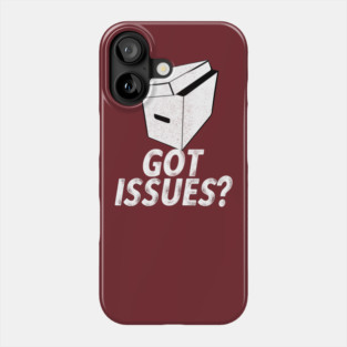 Got Issues for Comic Book Collector Phone Case