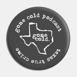 gone cold podcast - texas true crime Pin