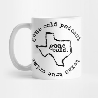 gone cold podcast - texas true crime black logo Mug