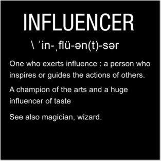 Influencer Posters and Art