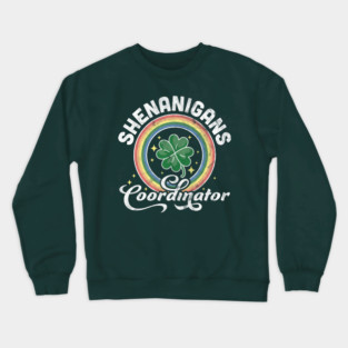 Shenanigans Coordinator Funny Teacher St Patrick's Day Retro Crewneck Sweatshirt