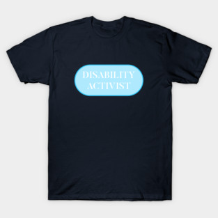 Disability Activist T-Shirt