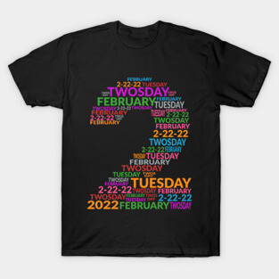 two number twosday 2 22 22 T-Shirt