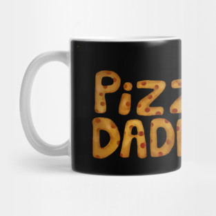 PIZZA DADDY Mug