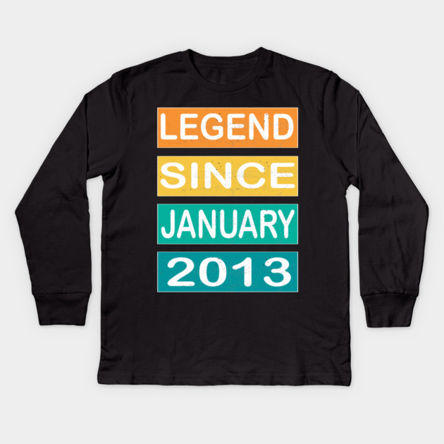 LEGEND SINCE JANUARY 2013 Kids Long Sleeve T-Shirt by Pixel Threads 