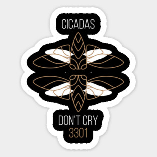 Cicadas Don't Cry 3301Line Art Minimalist Theme Meme graphic Sticker
