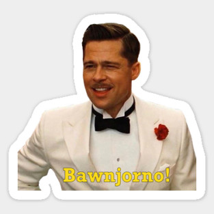 Inglourious Basterds, Brad Pitt "Bawnjorno!" Sticker