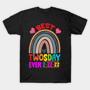 Best Twosday Ever 2-22-22 Tuesday February 22nd 2022 T-Shirt