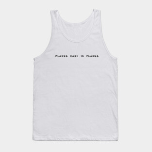 Plasma Cash is Plasma Ethereum Cryptocurrency Tank Top