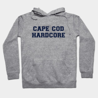 Cape Cod Hardcore Hoodie