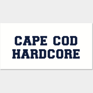Cape Cod Hardcore Posters and Art