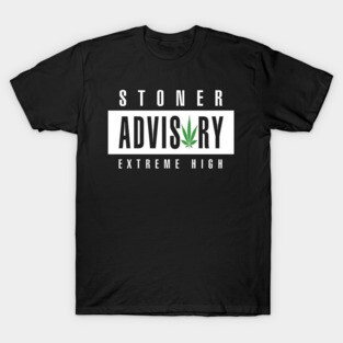 Stoner T-Shirt