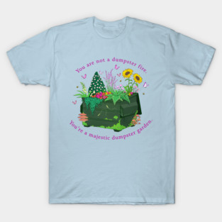 Dumpster Garden T-Shirt