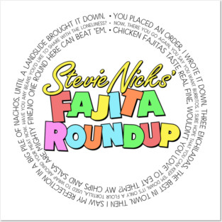 Fajita Roundup - SNL skit inspired, Stevie Nicks' Fajita Round Up Posters and Art