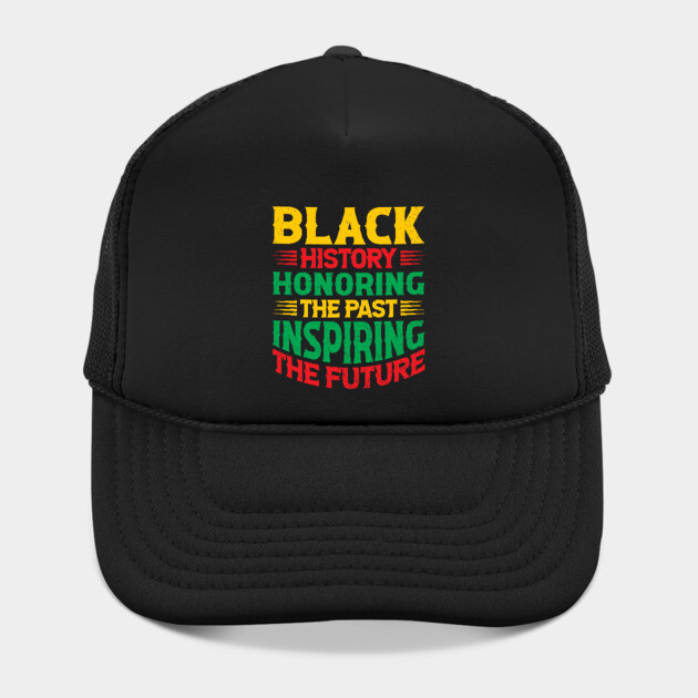 Black history honoring the past inspiring the future, Black History Month by UrbanLifeApparel
